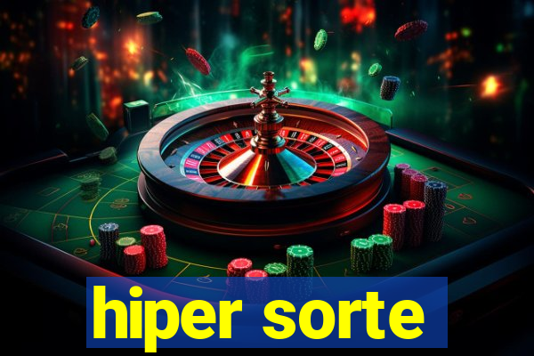 hiper sorte