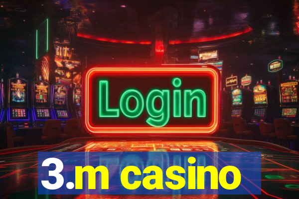 3.m casino