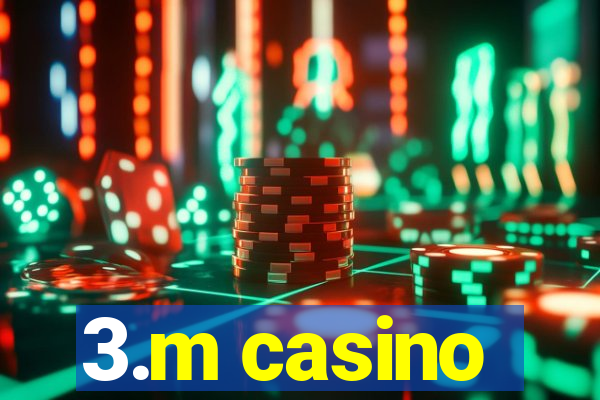 3.m casino