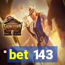 bet 143