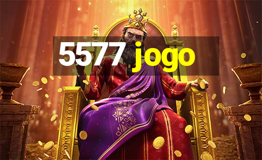 5577 jogo