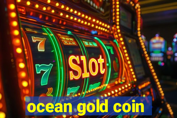 ocean gold coin