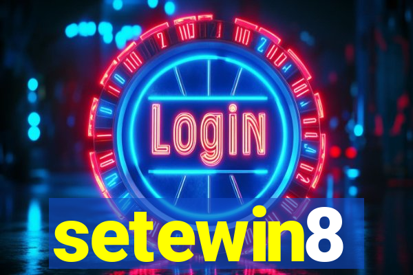 setewin8