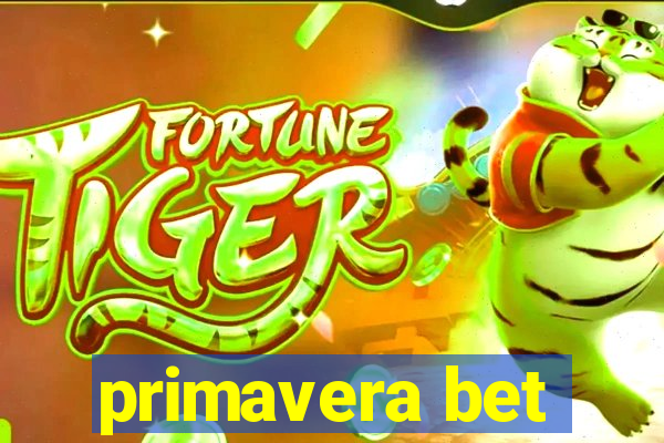 primavera bet