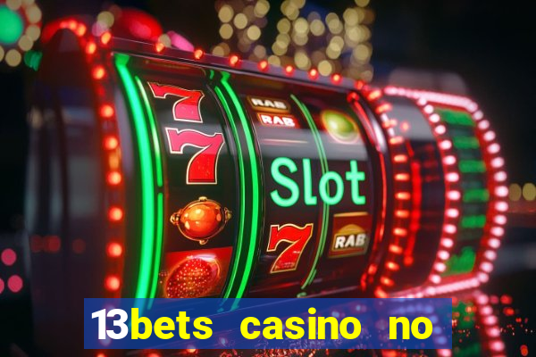 13bets casino no deposit bonus