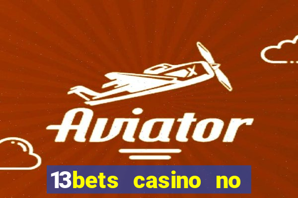 13bets casino no deposit bonus