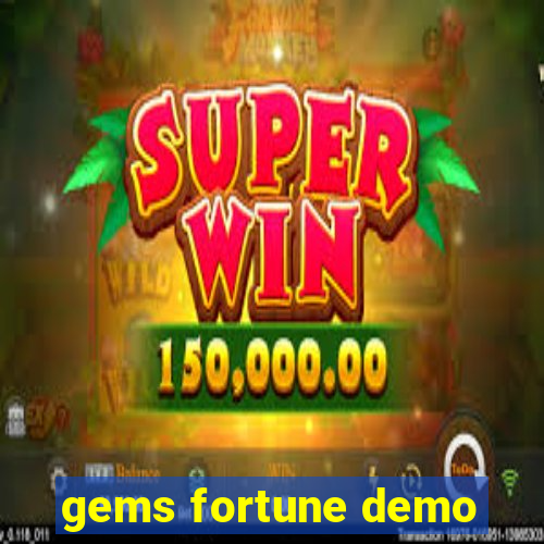 gems fortune demo