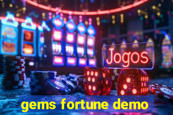 gems fortune demo