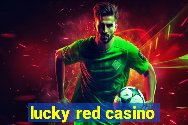 lucky red casino