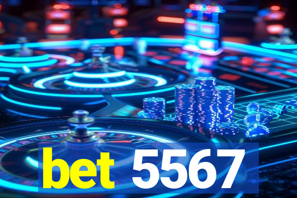 bet 5567