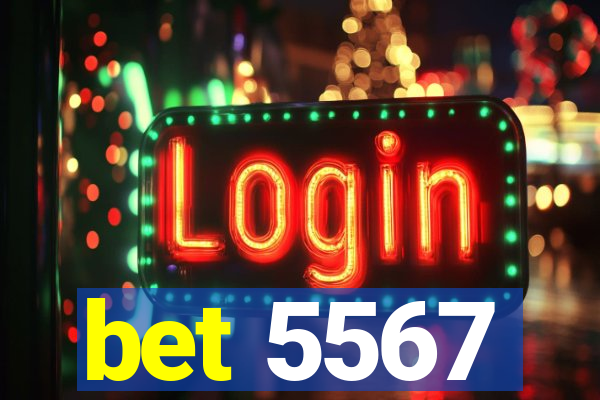 bet 5567