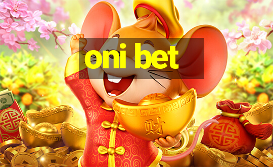 oni bet