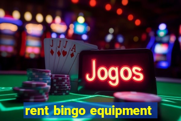 rent bingo equipment