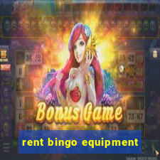 rent bingo equipment