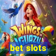 bet slots