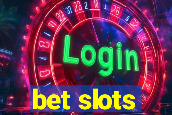 bet slots