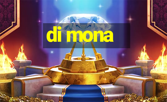 di mona