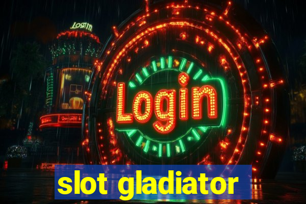 slot gladiator