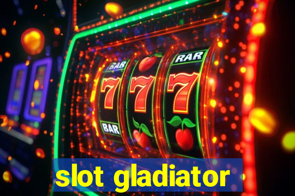 slot gladiator