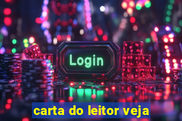 carta do leitor veja