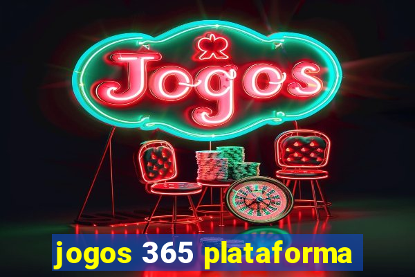 jogos 365 plataforma