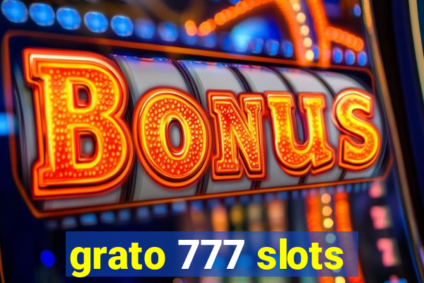 grato 777 slots