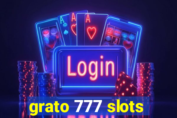 grato 777 slots