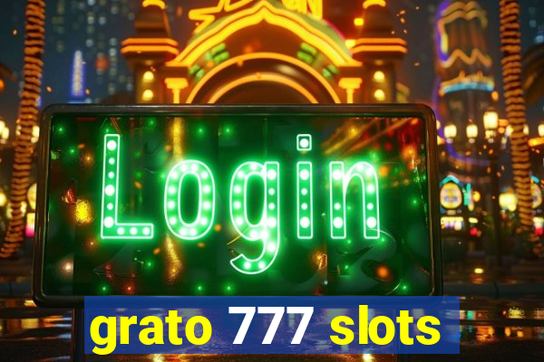 grato 777 slots