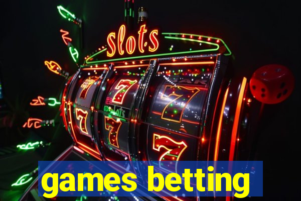 games betting