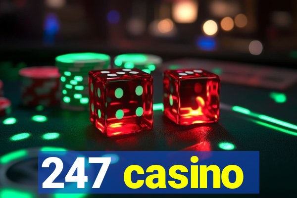 247 casino