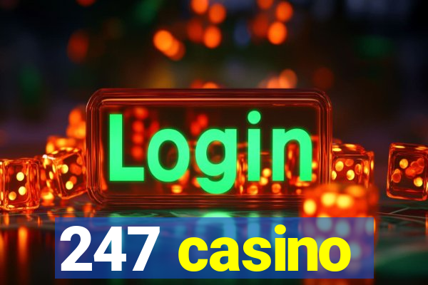 247 casino