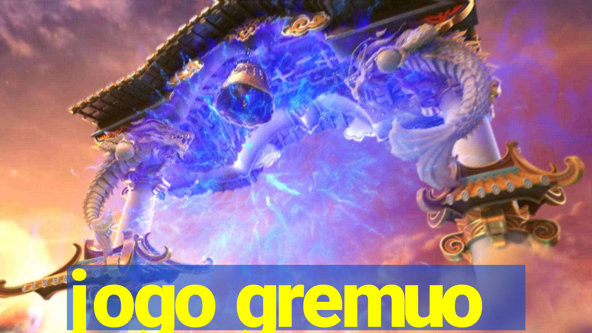 jogo gremuo