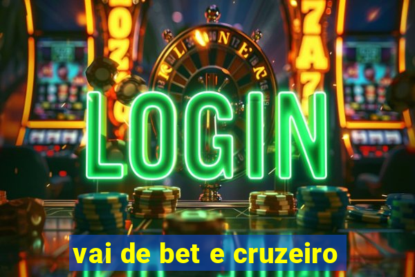 vai de bet e cruzeiro