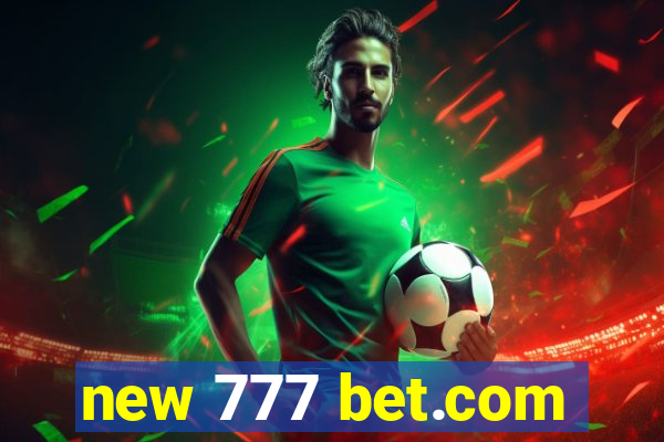 new 777 bet.com