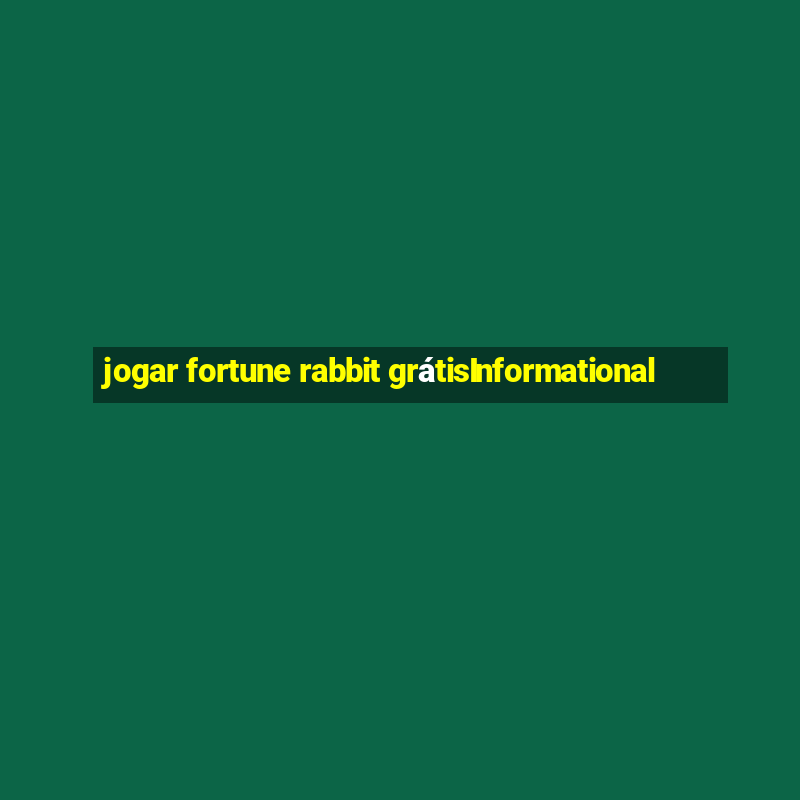 jogar fortune rabbit grátisInformational