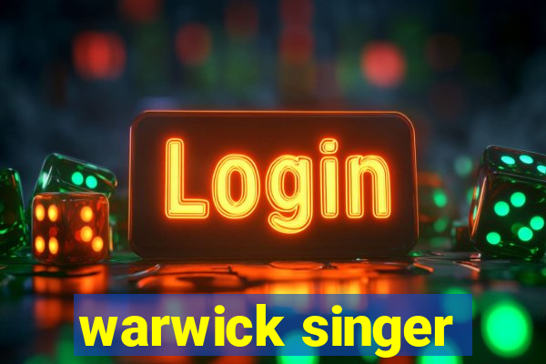 warwick singer