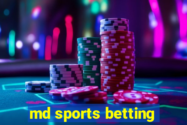 md sports betting