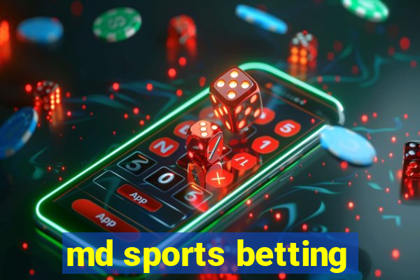 md sports betting