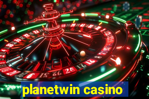 planetwin casino