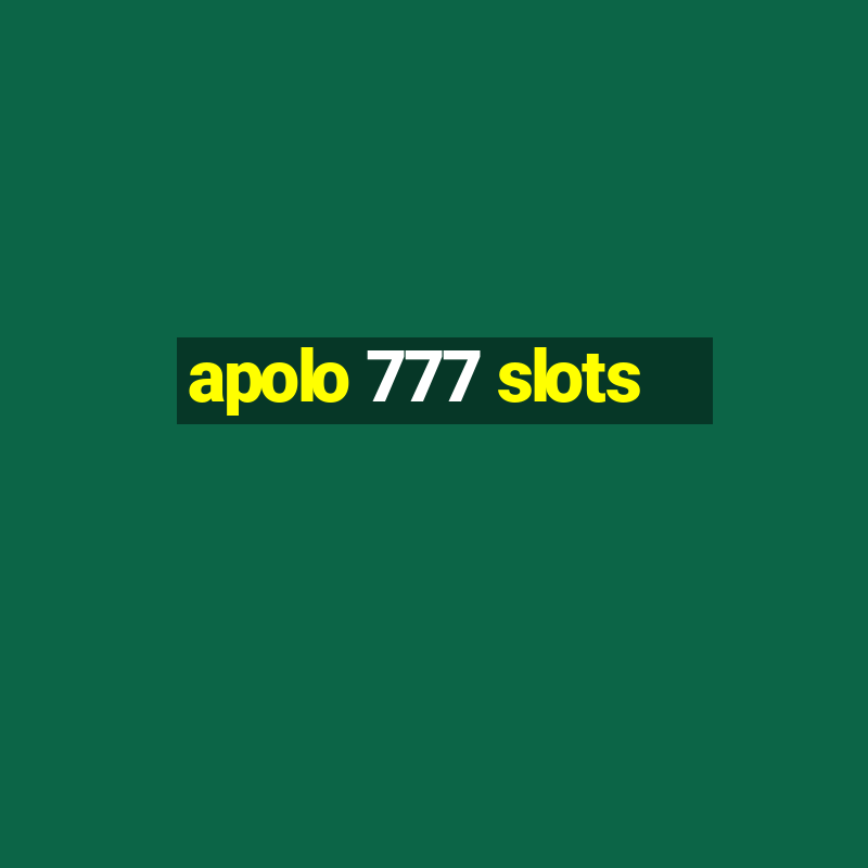 apolo 777 slots