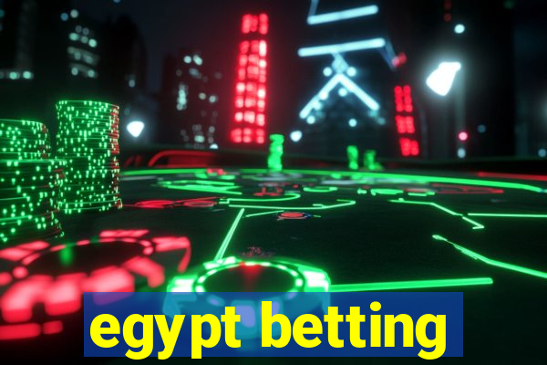 egypt betting