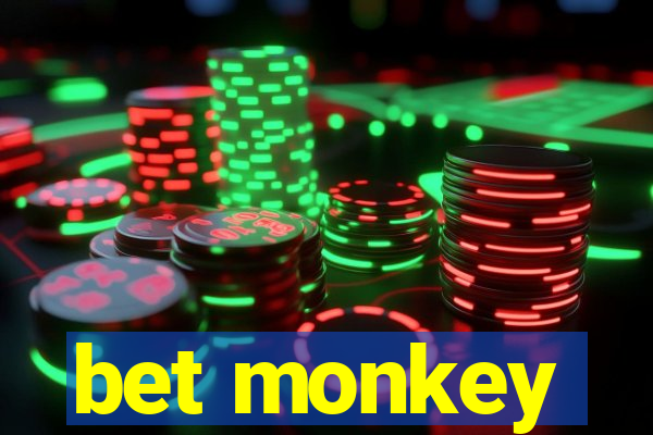 bet monkey