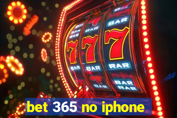 bet 365 no iphone