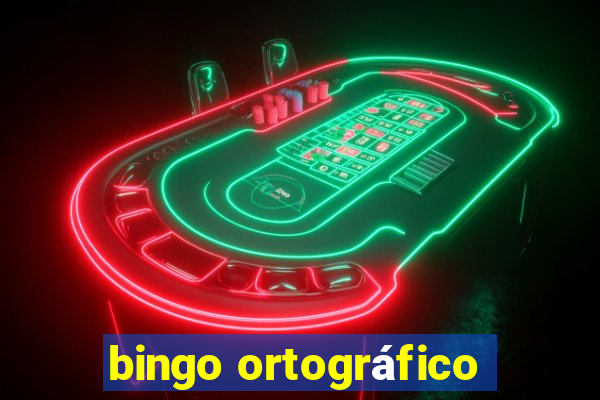 bingo ortográfico