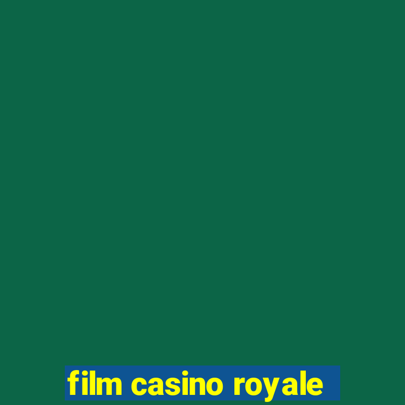 film casino royale