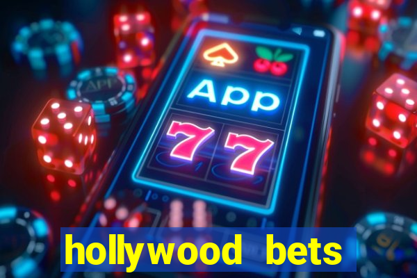 hollywood bets quick bet