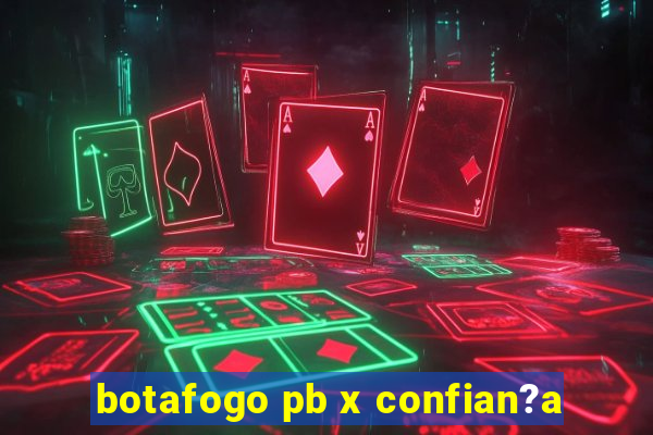 botafogo pb x confian?a