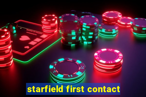 starfield first contact