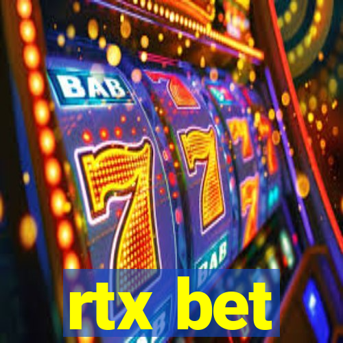 rtx bet