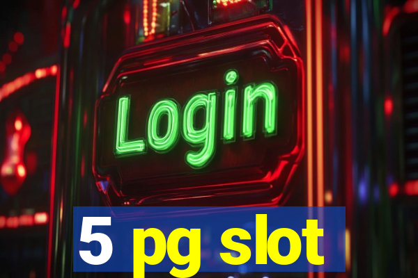 5 pg slot